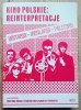 Kino polskie: reinterpretacje. Historia - ideologia - polityka